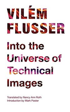 portada Into the Universe of Technical Images (Electronic Mediations) (en Inglés)