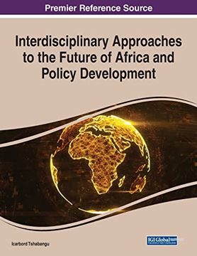 portada Interdisciplinary Approaches to the Future of Africa and Policy Development (en Inglés)