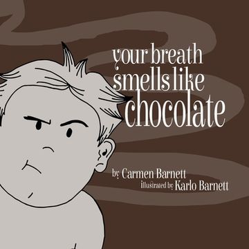 portada Your Breath Smells Like Chocolate (in English)