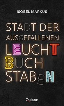 portada Stadt der Ausgefallenen Leuchtbuchstaben (en Alemán)