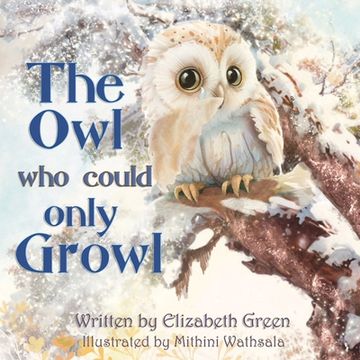 portada The Owl Who Could Only Growl