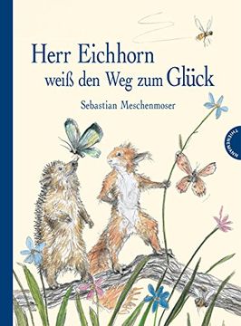 portada Herr Eichhorn weiß den Weg zum Glück (in German)