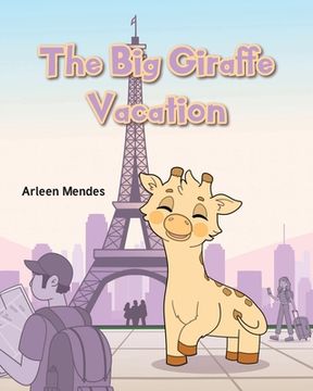 portada The Big Giraffe Vacation (en Inglés)