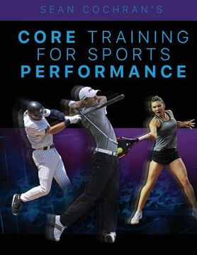 portada Core Training for Sports Performance (in English)