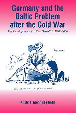 portada Germany and the Baltic Problem After the Cold War: The Development of a new Ostpolitik, 1989-2000 (in English)