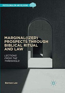 portada Marginal(Ized) Prospects Through Biblical Ritual and Law: Lections From the Threshold (Postcolonialism and Religions) (en Inglés)