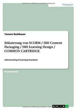 portada Erläuterung von SCORM / IMS Content Packaging / IMS Learning Design / COMMON CARTRIDGE (German Edition)