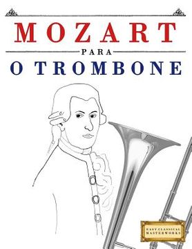portada Mozart Para O Trombone: 10 Pe (en Portugués)