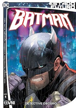 portada Batman 1 Detective Oscuro [Saga Estado Futuro] [Ilustrado]