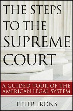 portada the steps to the supreme court: a guided tour of the american legal system