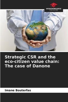 portada Strategic CSR and the eco-citizen value chain: The case of Danone (en Inglés)
