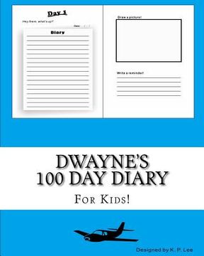 portada Dwayne's 100 Day Diary (en Inglés)