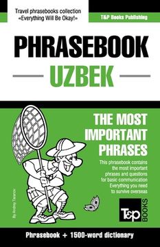 portada Phrasebook - Uzbek - The most important phrases: Phrasebook and 1500-word dictionary (in English)