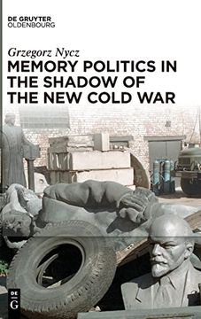 portada Memory Politics in the Shadow of the new Cold war (en Inglés)