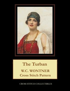 portada The Turban: W.C. Wontner Cross Stitch Pattern (en Inglés)