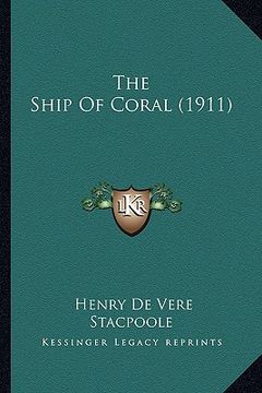 portada the ship of coral (1911) (en Inglés)