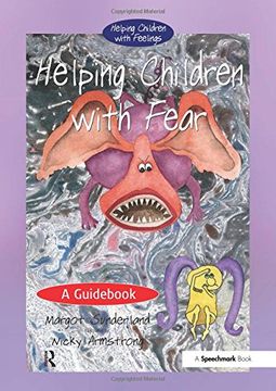 portada Helping Children with Fear: A Guid: Volume 1 (Helping Children with Feelings)