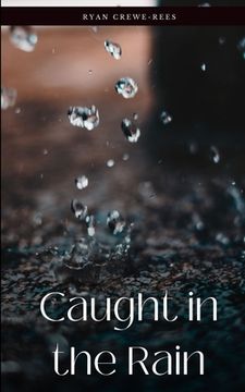 portada Caught in the Rain (in English)