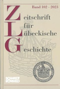 portada Zeitschrift für Lübeckische Geschichte Band 102 / 2023 (en Alemán)