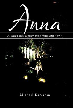 portada Anna: A Doctor'S Quest Into the Unknown (en Inglés)