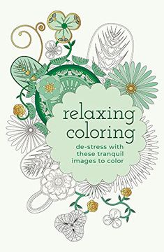 portada Relaxing Coloring: De-Stress With These Tranquil Images to Color (Sirius Creative Coloring) (en Inglés)