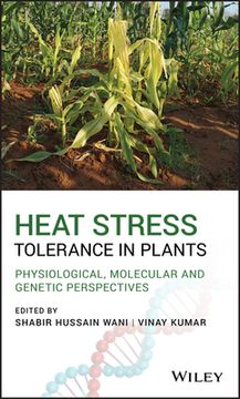 portada Heat Stress Tolerance in Plants: Physiological, Molecular and Genetic Perspectives (en Inglés)