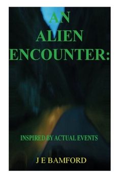 portada An Alien Encounter: Inspired by Actual Events