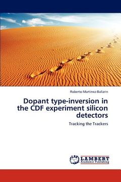portada dopant type-inversion in the cdf experiment silicon detectors (en Inglés)