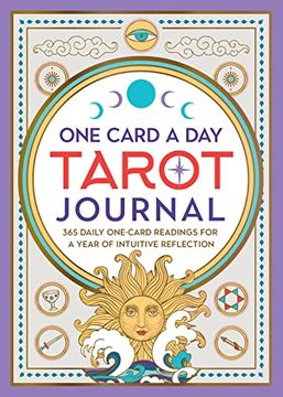 portada One Card a Day Tarot Journal: 365 Daily One-Card Readings for a Year of Intuitive Reflection (en Inglés)