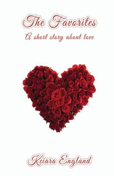 portada The Favorites: A short story about love (en Inglés)