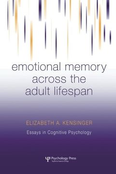 portada Emotional Memory Across the Adult Lifespan (Essays in Cognitive Psychology)