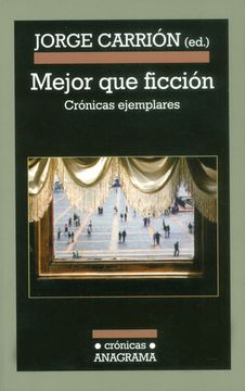 portada Mejor Que Ficcion: Cronicas Ejemplares (in Spanish)