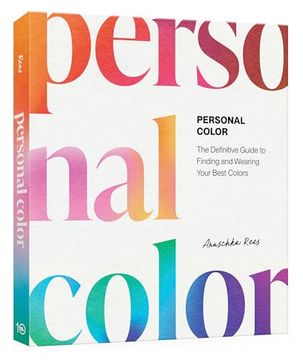 portada Personal Color: The Definitive Guide to Finding and Wearing Your Best Colors (en Inglés)