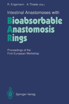 portada intestinal anastomoses with bioabsorbable anastomosis rings: proceedings of the first european workshop