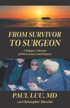 portada From Survivor to Surgeon: A Refugee's Memoir of Perseverance and Purpose (en Inglés)