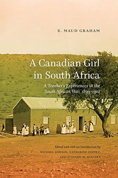 portada A Canadian Girl in South Africa: A Teacher's Experiences in the South African War, 1899-1902