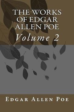portada The Works Of Edgar Allen Poe: Volume 2 (en Inglés)