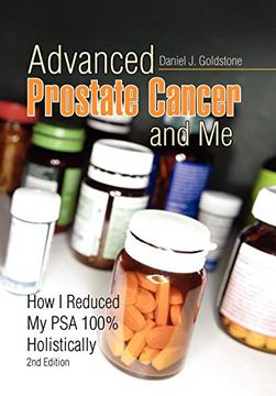 portada Advanced Prostate Cancer and me, how i Reduced my psa 100% Holistically (en Inglés)