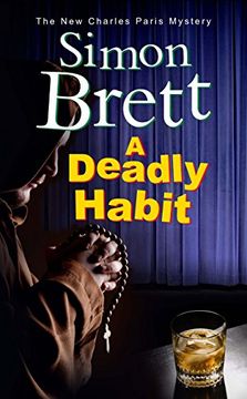 portada Deadly Habit, a: A Theatrical Mystery (a Charles Paris Mystery) (en Inglés)