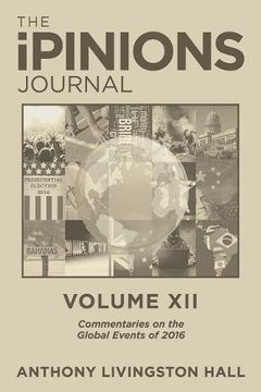 portada The Ipinions Journal: Commentaries on the Global Events of 2016-Volume Xii: 12 (in English)