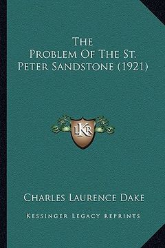 portada the problem of the st. peter sandstone (1921) (in English)