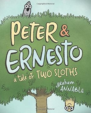portada Peter & Ernesto: A Tale of two Sloths (en Inglés)