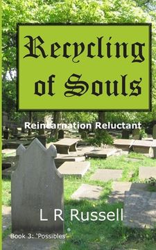 portada Recycling of Souls: Reincarnation Reluctant (en Inglés)