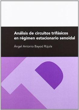 portada Análisis de circuitos trifásicos en régimen estacionario senoidal (Textos Docentes) (in Spanish)