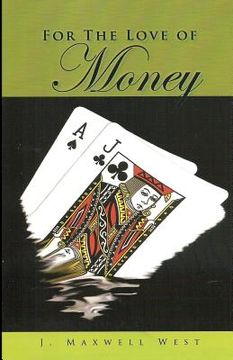 portada for the love of money "a blessing or a curse" (en Inglés)