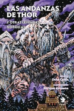 portada Las Andanzas de Thor y Otras Leyendas Nórdicas (in Spanish)