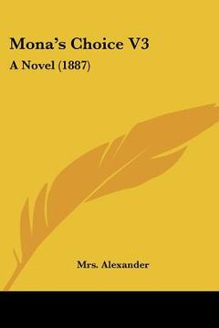 portada mona's choice v3: a novel (1887) (en Inglés)
