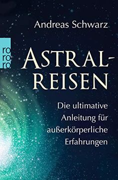 portada Astralreisen: Die Ultimative Anleitung für Außerkörperliche Erfahrungen