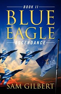 portada blue eagle: book ii: ascendance (in English)