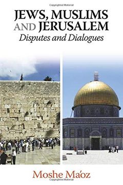 portada Jews, Muslims and Jerusalem: Disputes and Dialogues